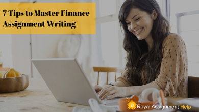 7 Tips to Master Finance Assignment Writing